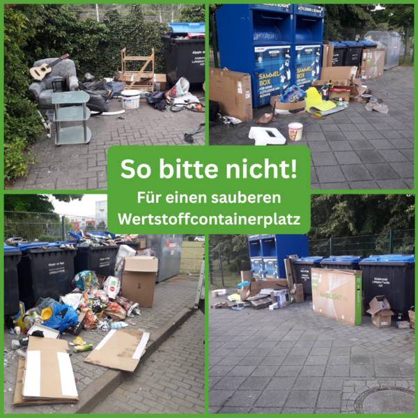 Bild vergrößern: Fr einen sauberen Wertstoffcontainerplatz